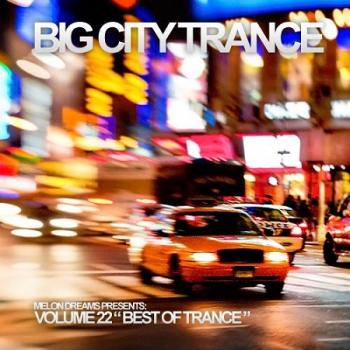 VA - Big City Trance Volume 22