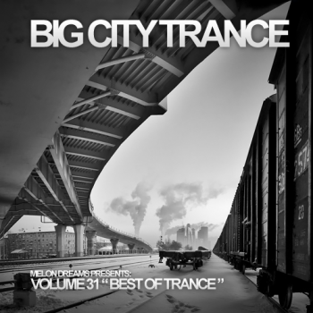 VA - Big City Trance Volume 31