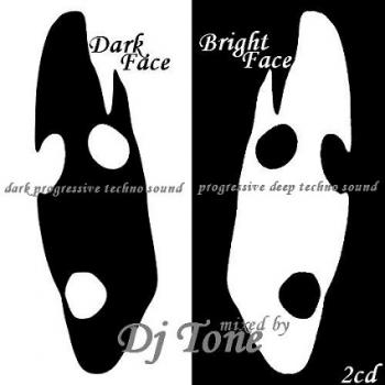 Dj Tone - Dark & Bright Face