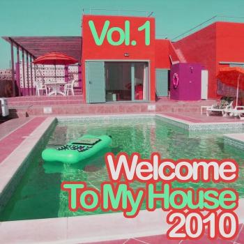 VA - Welcome To My House Vol 1