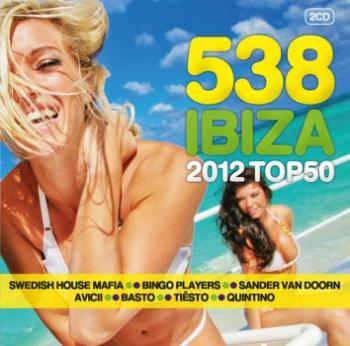 VA - Radio 538: Ibiza Top 50 - 2012