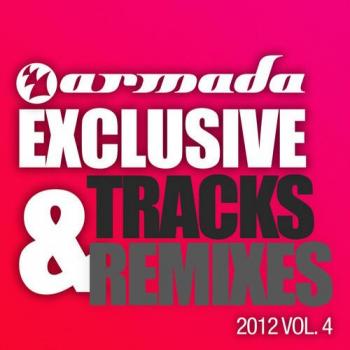 VA - Armada Exclusive Tracks & Remixes 2012 Vol. 4