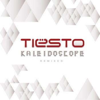 Tiesto - Kaleidoscope Remixed