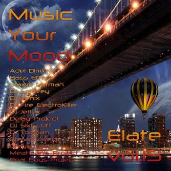 VA - Music your mood - Elate vol.15