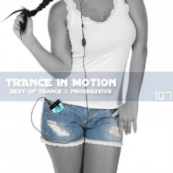 VA - Trance In Motion Vol.107