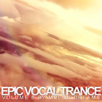 VA - Epic Vocal Trance Volume 6