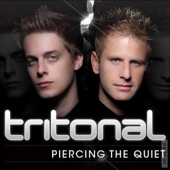 Tritonal - Piercing The Quiet