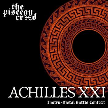 The Piscean Creed - Achilles XXI