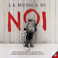 Stefano Di Battista, Danilo Rea - La Musica Di Noi