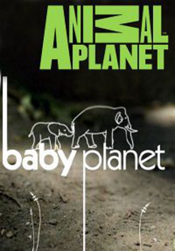   / Animal Planet. Baby planet VO