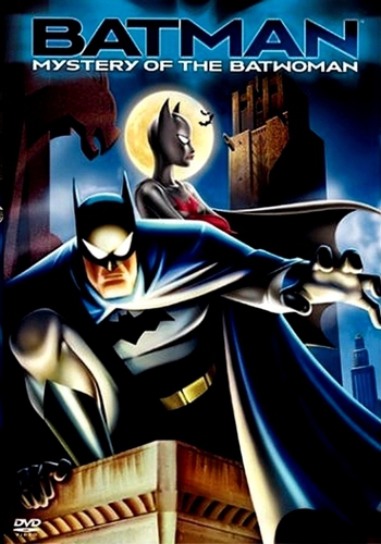    -  / Batman: Mystery of the Batwoman DVO