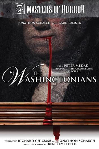  :  / Masters of Horror: The Washingtonians )