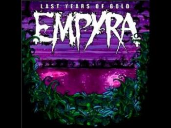 Empyra - Last Years Of Gold [EP]