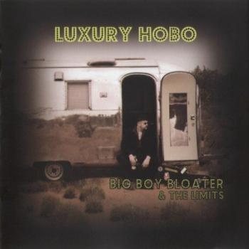 Big Boy Bloater The Limits - Luxury Hobo