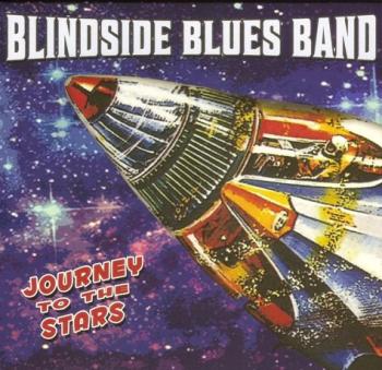 Blindside Blues Band - Journey To The Stars