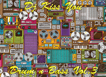 Dj Kiss You - Drum n Bass Vol.3