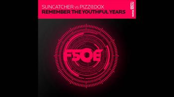 Suncatcher vs. Pizzadox - Remember The Youthful Years