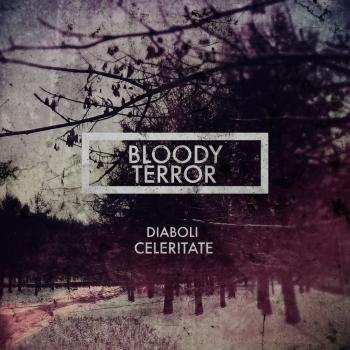Bloody Terror - Diaboli Celeritate