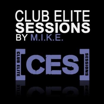 M.I.K.E. - Club Elite Sessions 174