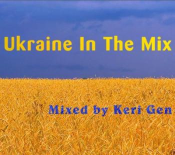 Keri Gen - Ukraine In The Mix 6