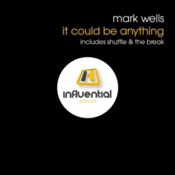 Mark Wells - It Could Be Anything