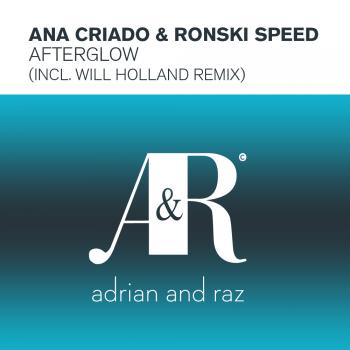 Ana Criado & Ronski Speed - Afterglow