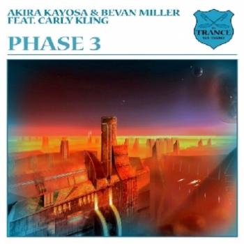 Akira Kayosa & Bevan Miller Feat. Carly Kling - Phase 3