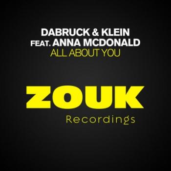 Dabruck & Klein feat. Anna McDonald - All About You