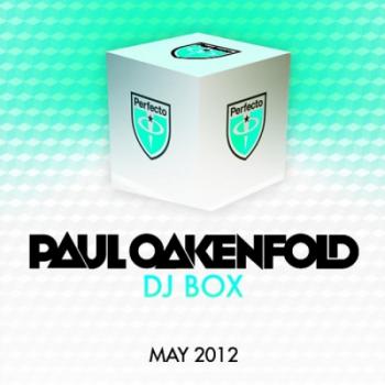 Paul Oakenfold - DJ Box May 2012