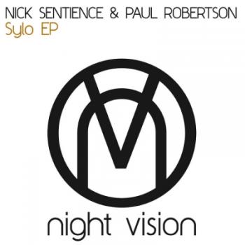 Nick Sentience & Paul Robertson and DJ Kristian - Sylo EP
