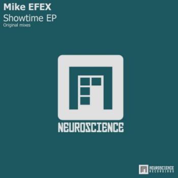 Mike Efex - Showtime EP