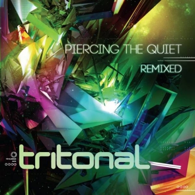 Tritonal - Piercing The Quiet 