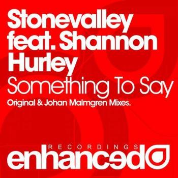 Stonevalley Feat. Shannon Hurley Something To Say