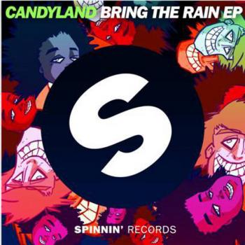 Candyland - Bring The Rain EP