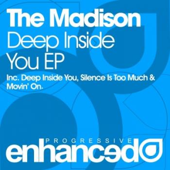 The Madison - Deep Inside You EP