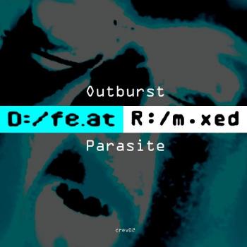 Defeat - Outburst / Parasite: Remixed