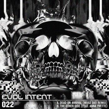 Evol Intent - Dead On The Other Side / Dead on Arrival