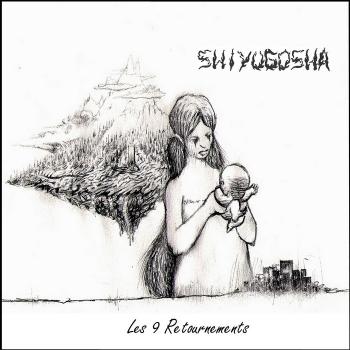 Shiyugosha - Les 9 retournements