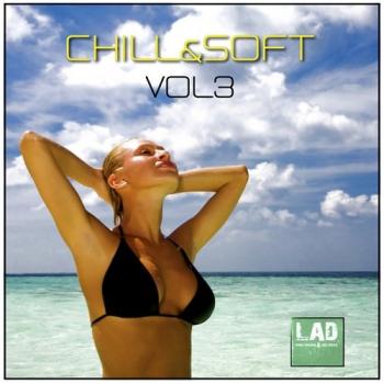 VA - Chill and Soft Vol. 3