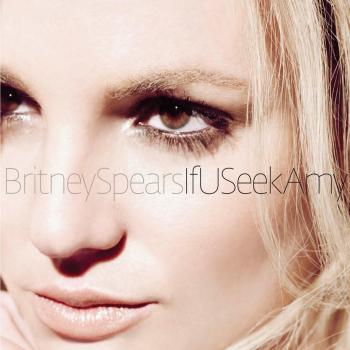 Britney Spears - If U Seek Amy - HQ