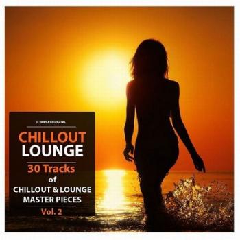 VA - Chillout Lounge Vol.2: 30 Tracks of Chillout and Lounge Master Pieces