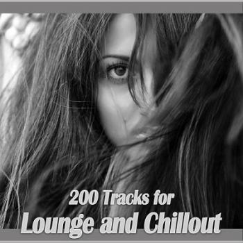 VA - 200 Tracks for Lounge and Chillout