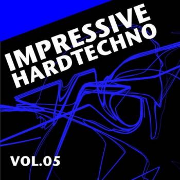 VA - Impressive Hardtechno Vol.5