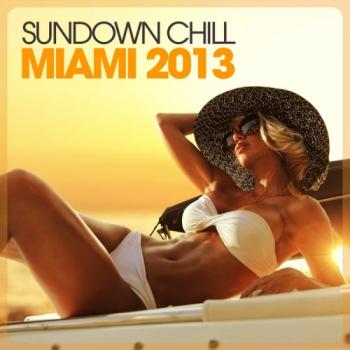 VA - Sundown Chill Miami 2013