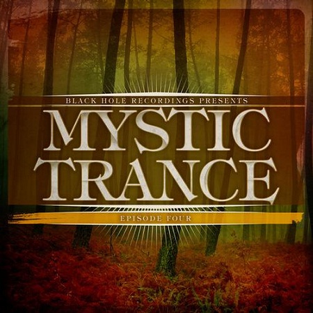 VA - Black Hole Recordings Presents Mystic Trance Episode 3-4 