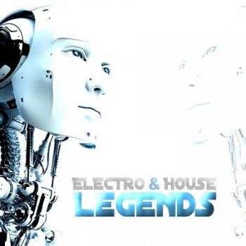 VA - Electro & House Legends [Electro Superstar]