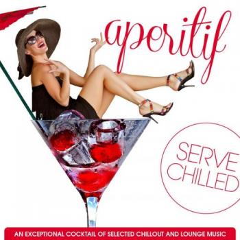 VA - Aperitif - an Exceptional Cocktail of Selected Chillout and Lounge Music