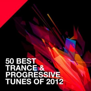 VA - 50 Best Trance & Progressive Tunes Of 2012