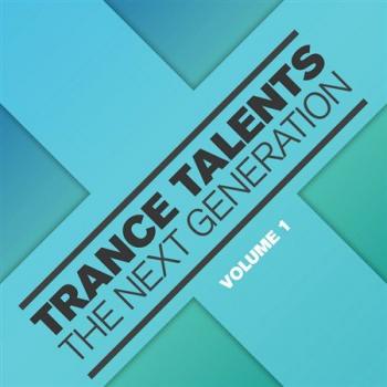 VA - Trance Talents: The Next Generation Vol.1-2