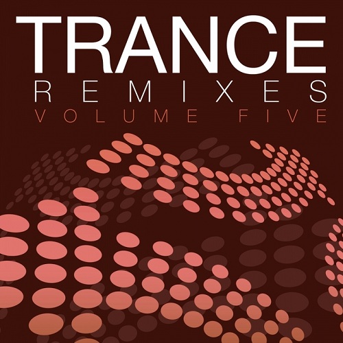 VA - Trance Remixes Volume 5-6 